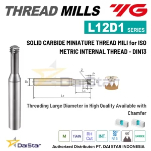L12D1 Series - Solid Carbide Miniature Thread Mill for ISO Metric Internal Thread - DIN13 YG1