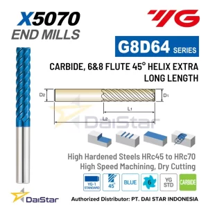 G8D64 Series X5070 - Carbide 45° Helix Square Endmill 6&8 Flute Extra Long Length YG1