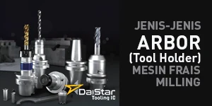 Jenis-Jenis Arbor Mesin Frais / CNC Milling & Bubut